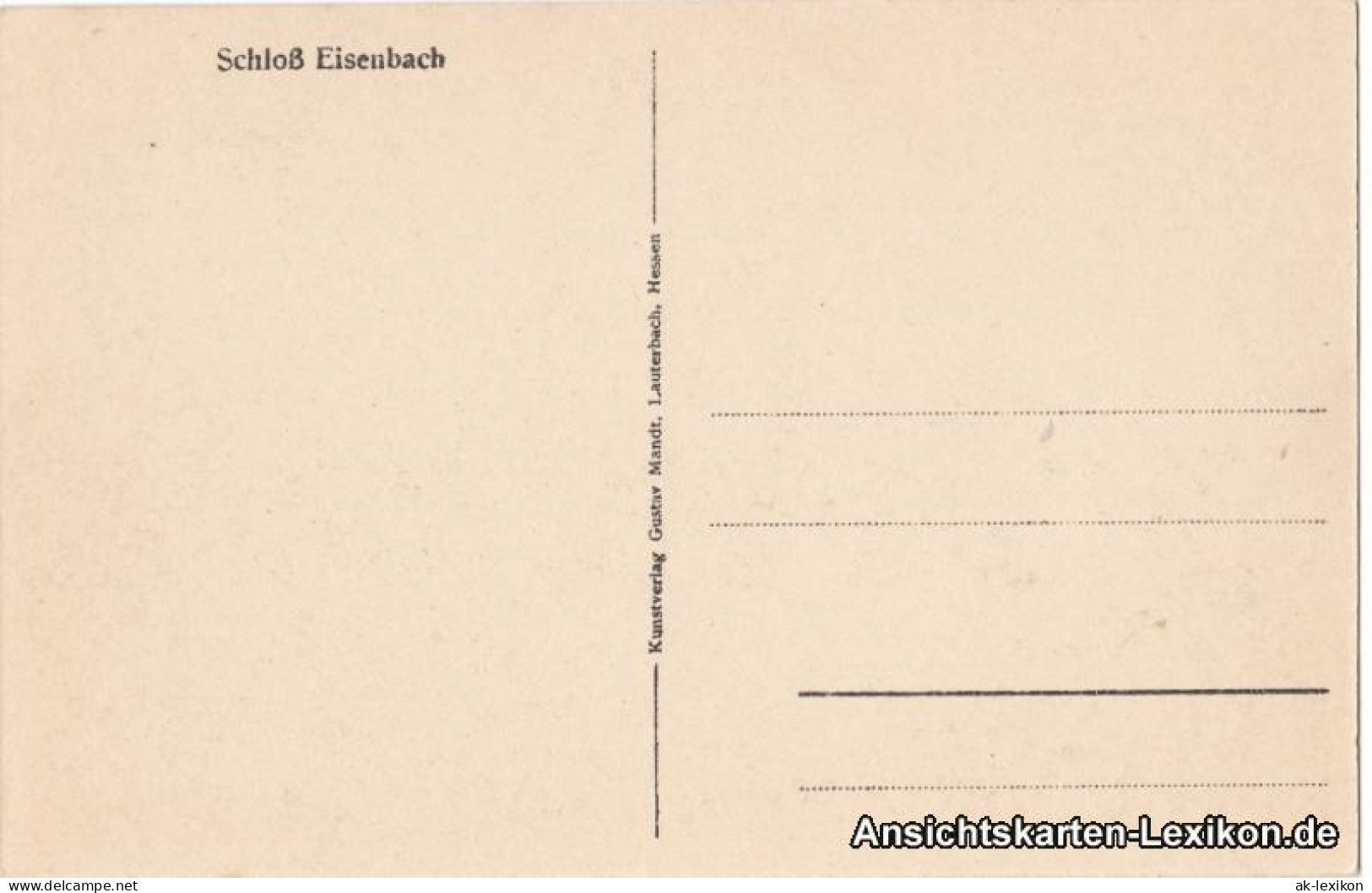 Ansichtskarte Lauterbach (Hessen) Schloss Eisenbach 1930 - Lauterbach