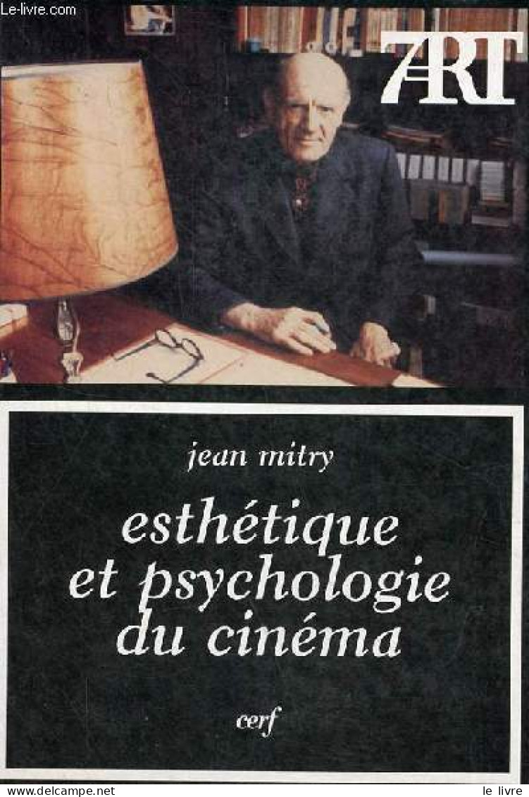 Esthétique Et Psychologie Du Cinéma - Collection 7e Art. - Mitry Jean - 2001 - Films