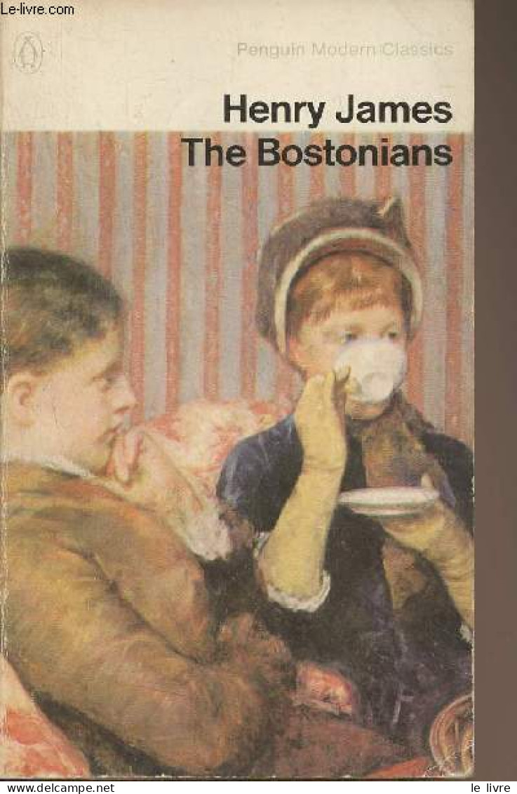 The Bostonians - "Penguin Modern Classics" - James Henry - 1983 - Language Study