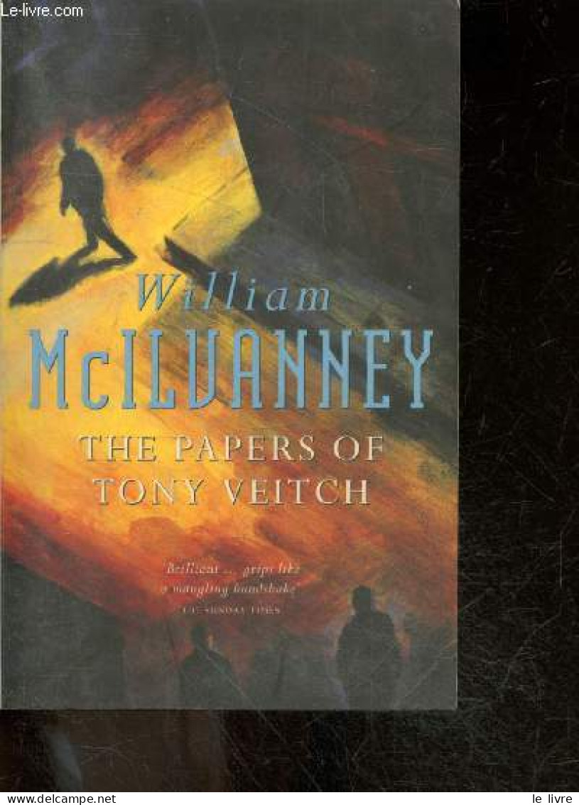 The Papers Of Tony Veitch - William Mcilvanney - 1996 - Language Study
