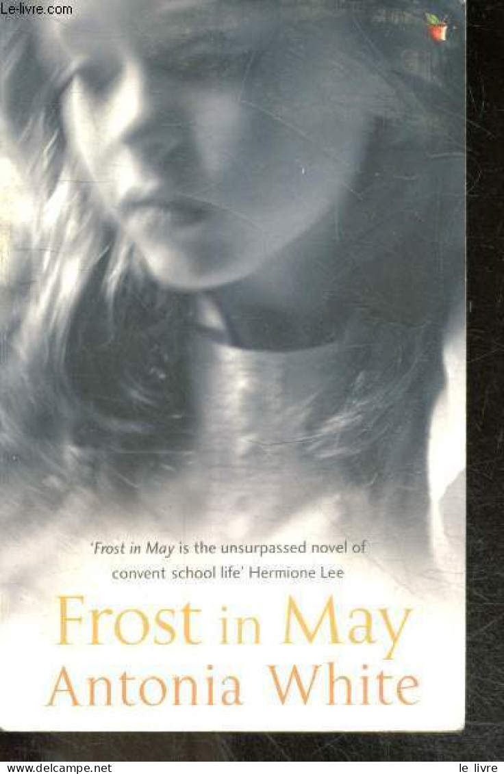 Frost In May - Antonia White, Elizabeth Bowen (Introduction) - 1999 - Language Study