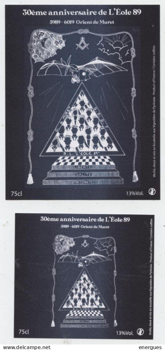 Franc-maçonnerie, étiquette Maçonnique De Vin, 30e Anniversaire De L'Eole 89, Orient De Muret, 2019,  2 Formats - Autres & Non Classés