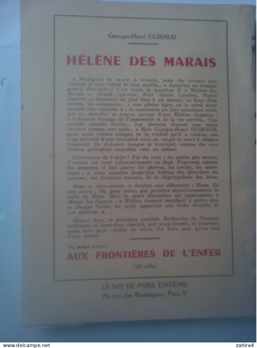 Georges-Henri Guiraud Hélène Des Marais Roman La Nef De Paris éditions Bibliothèque D'un Ancien Instituteur De Moissac - Livres Dédicacés