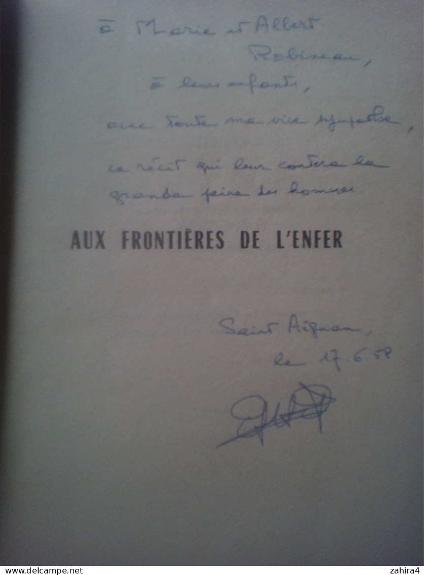 Georges-Henri Guiraud Aux Frontières De L'enfer Roman La Nef De Paris éd Bibliothèque D'un Ancien Instituteur De Moissac - Livres Dédicacés