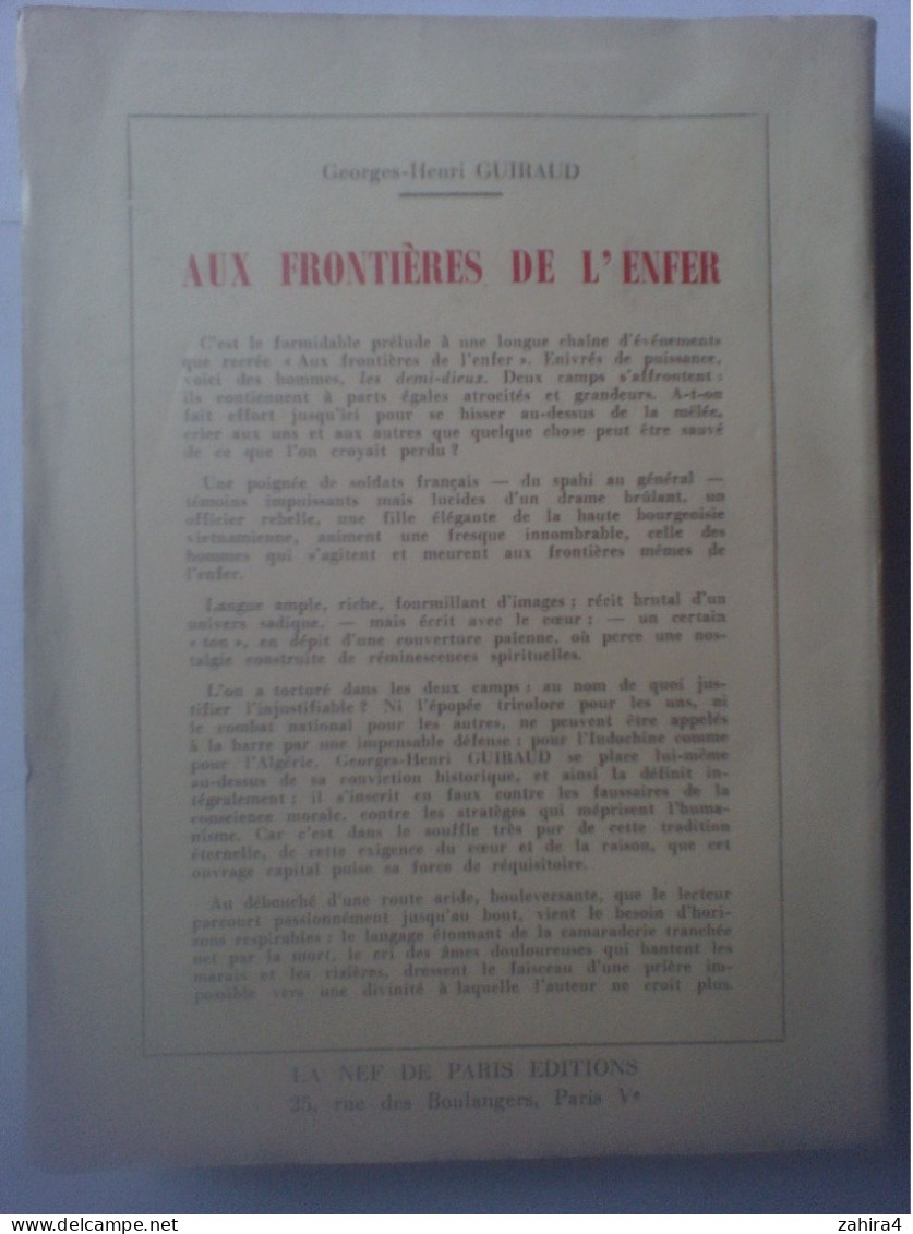 Georges-Henri Guiraud Aux Frontières De L'enfer Roman La Nef De Paris éd Bibliothèque D'un Ancien Instituteur De Moissac - Livres Dédicacés