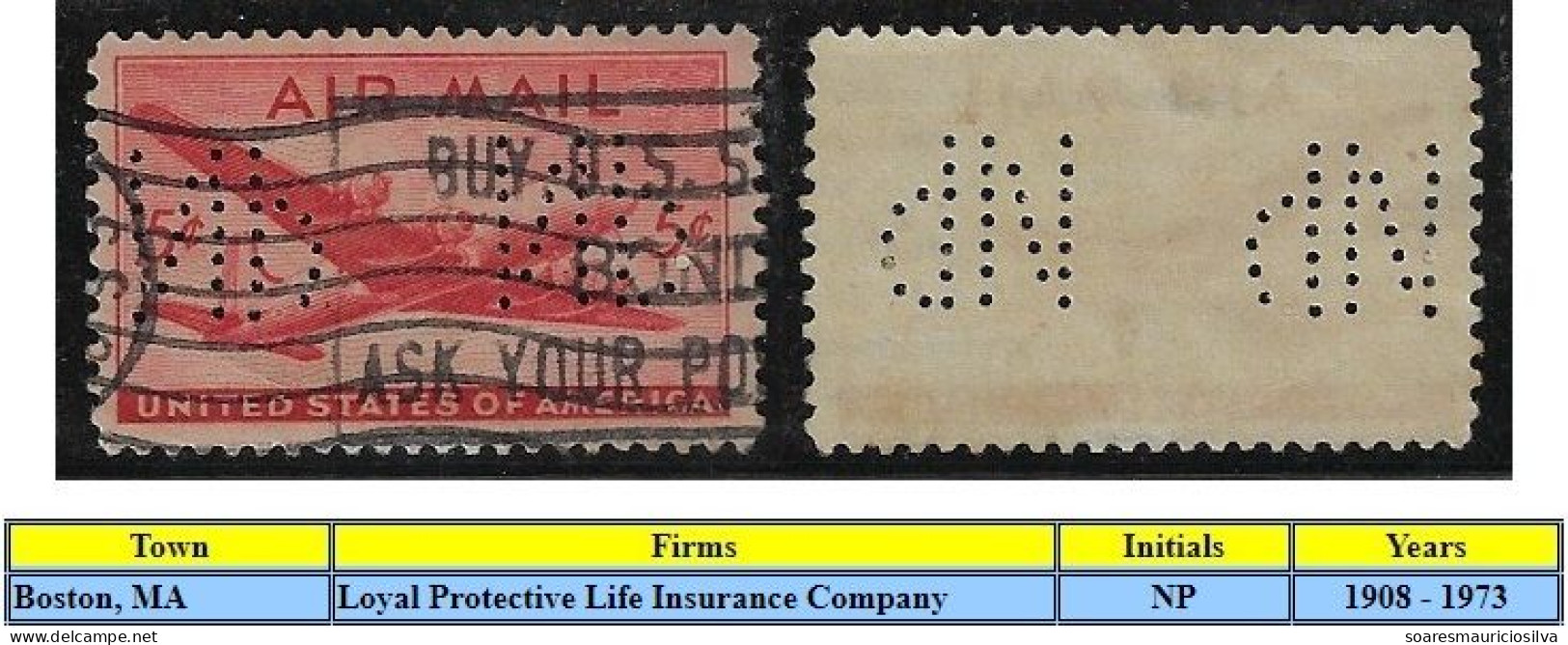 USA United States 1908/1973 Stamp With Perfin NP By Loyal Protective Life Insurance Company From Boston Lochung Perfore - Perforés