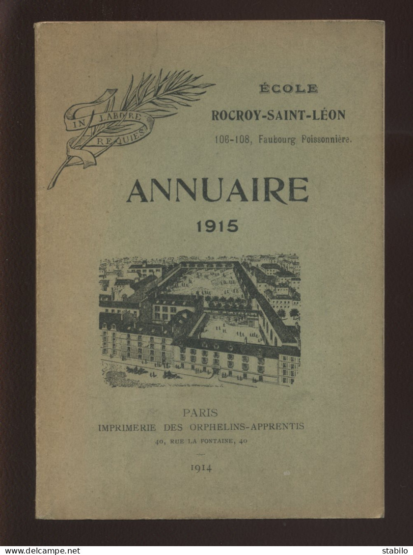 PARIS - ANNUAIRE 1915 DE L'ECOLE ROCROY-SAINT-LEON, 108 FAUBOURG POISSONNIERE - Parigi
