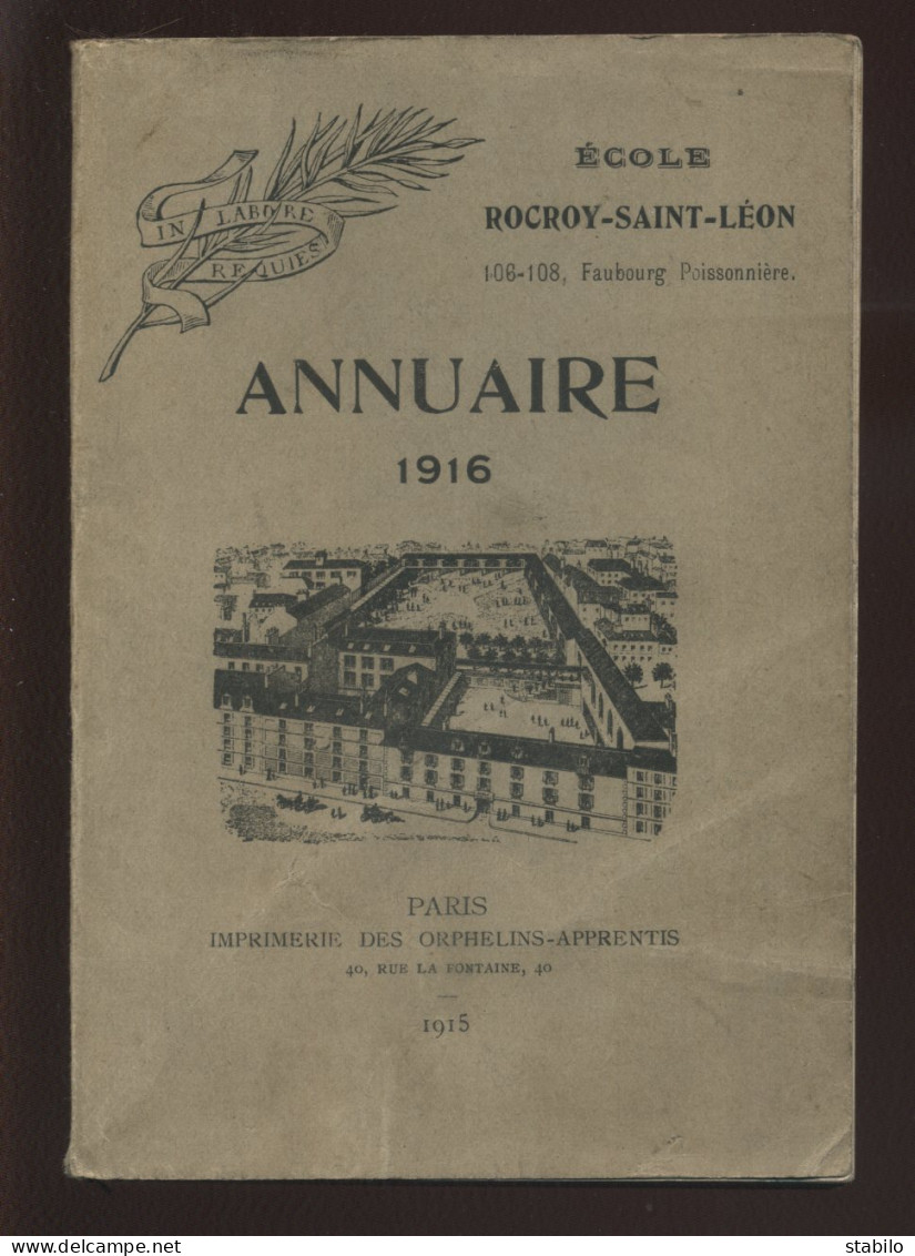 PARIS - ANNUAIRE 1916 DE L'ECOLE ROCROY-SAINT-LEON, 108 FAUBOURG POISSONNIERE - Parijs