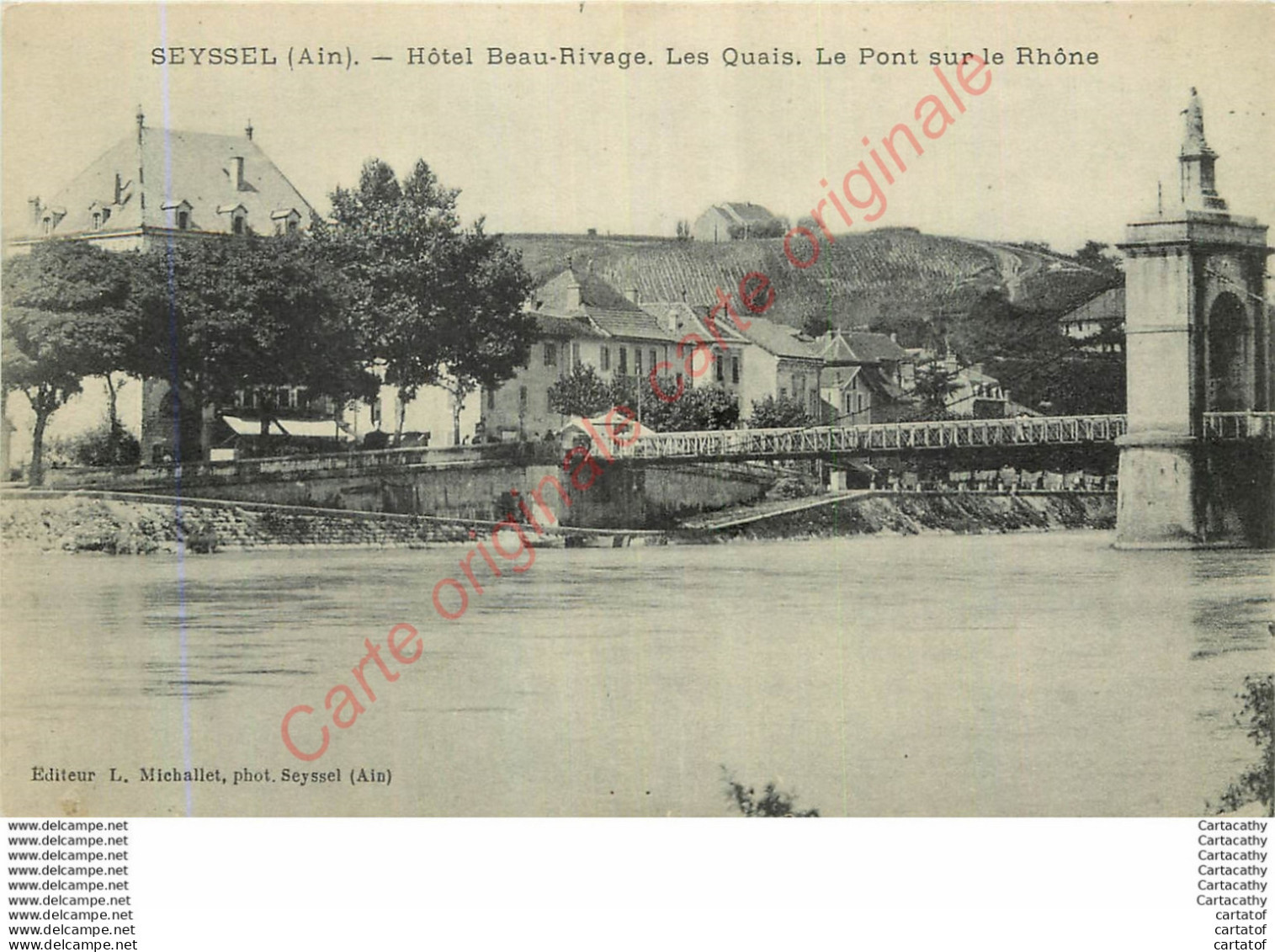 01.  SEYSSEL .  Hôtel Beau Rivage .  Les Quais .  Le Pont Sur Le Rhône . - Seyssel