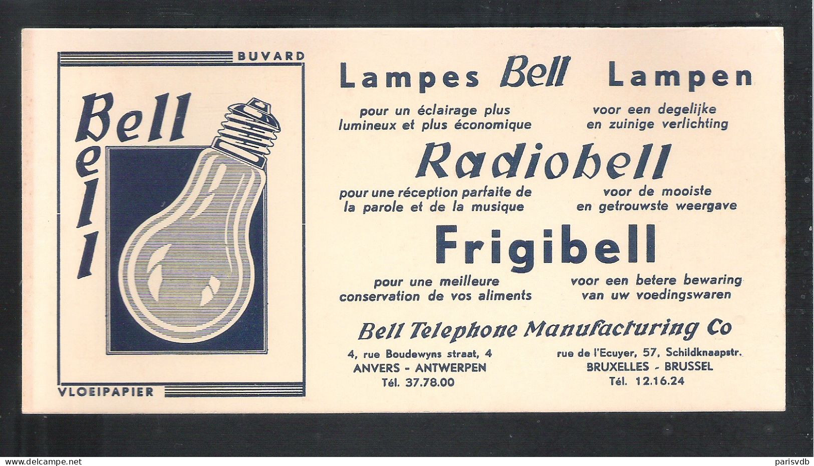 VLOEIPAPIER - BUVARD -  LAMPEN BELL - RADIOBELL - FRIGIBELL  (OD 307 ) - Elettricità & Gas