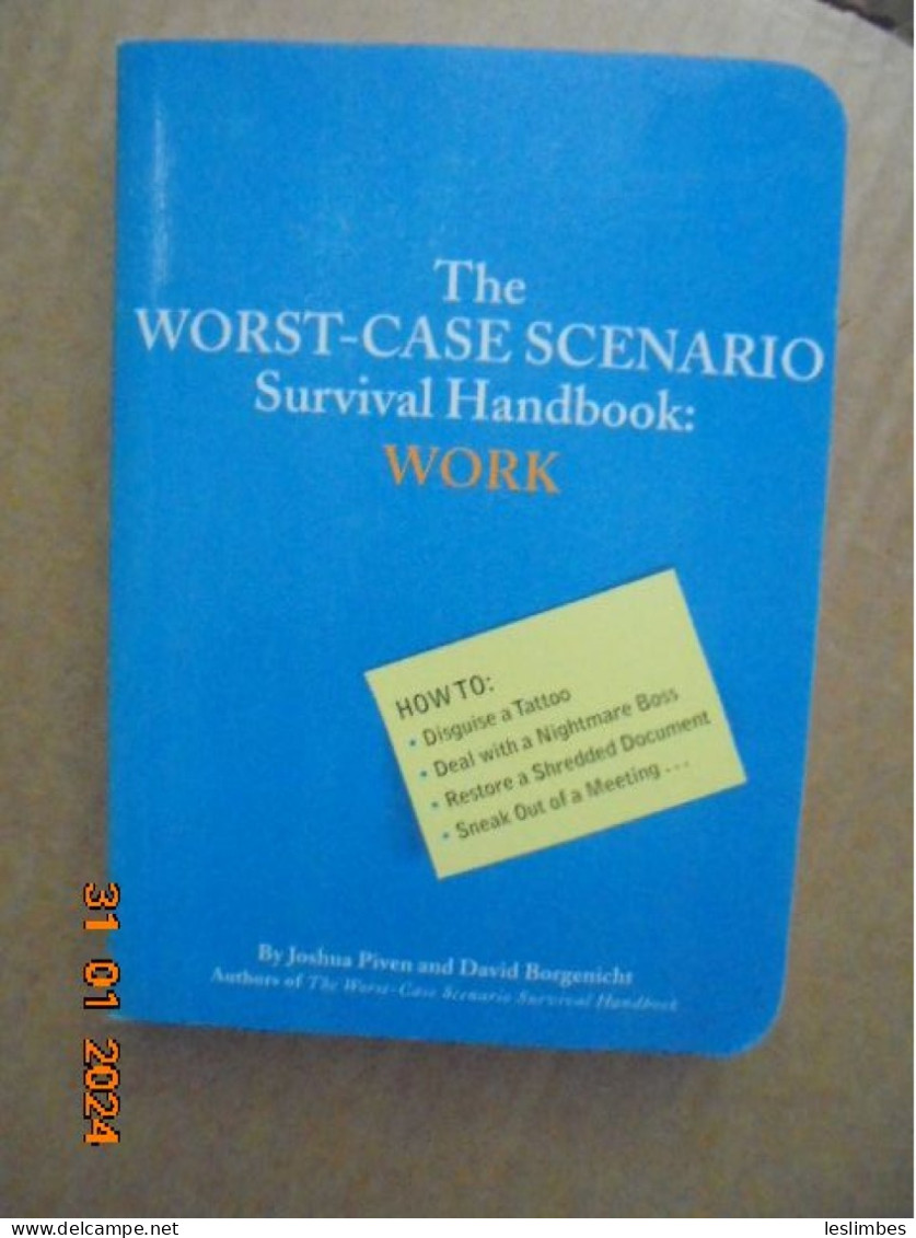 Worst-case Scenario Survival Handbook : Work - Joshua Piven - Chronicle 2003 ISBN 9780811835756 - 1950-Heute