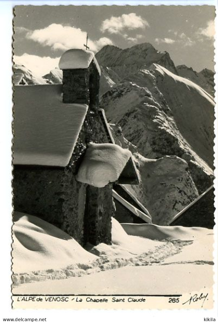 CPSM Dentelée Roby 10.5 X 15  Isère  L'ALPE DE VENOSC   1650m  La Chapelle Sainte Claude - Vénosc