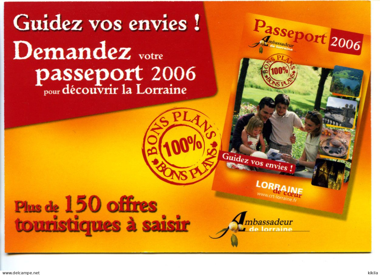 CPM 10.5 X 15  Demandez Votre Passeport 2006 Pour Découvrir Le Lorraine - Lorraine