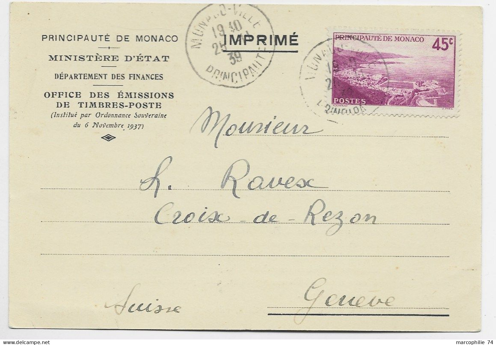 MONACO 45C SEUL CARTE MENTION IMPRIME OBL MONACO 1939 POUR SUISSE AU TARIF - Brieven En Documenten