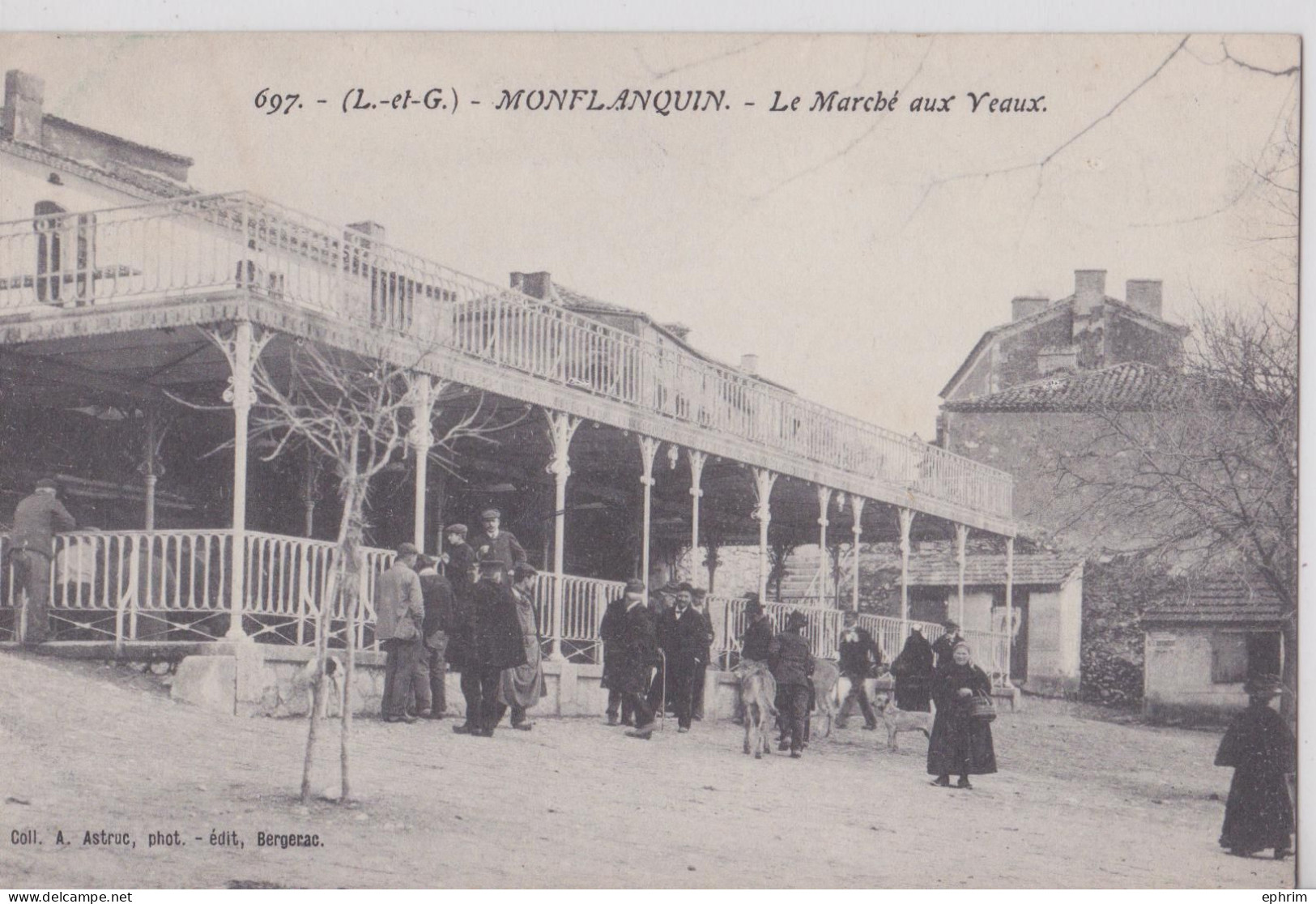 Monflanquin Lot-et-Garonne Le Marché Aux Veaux - Monflanquin