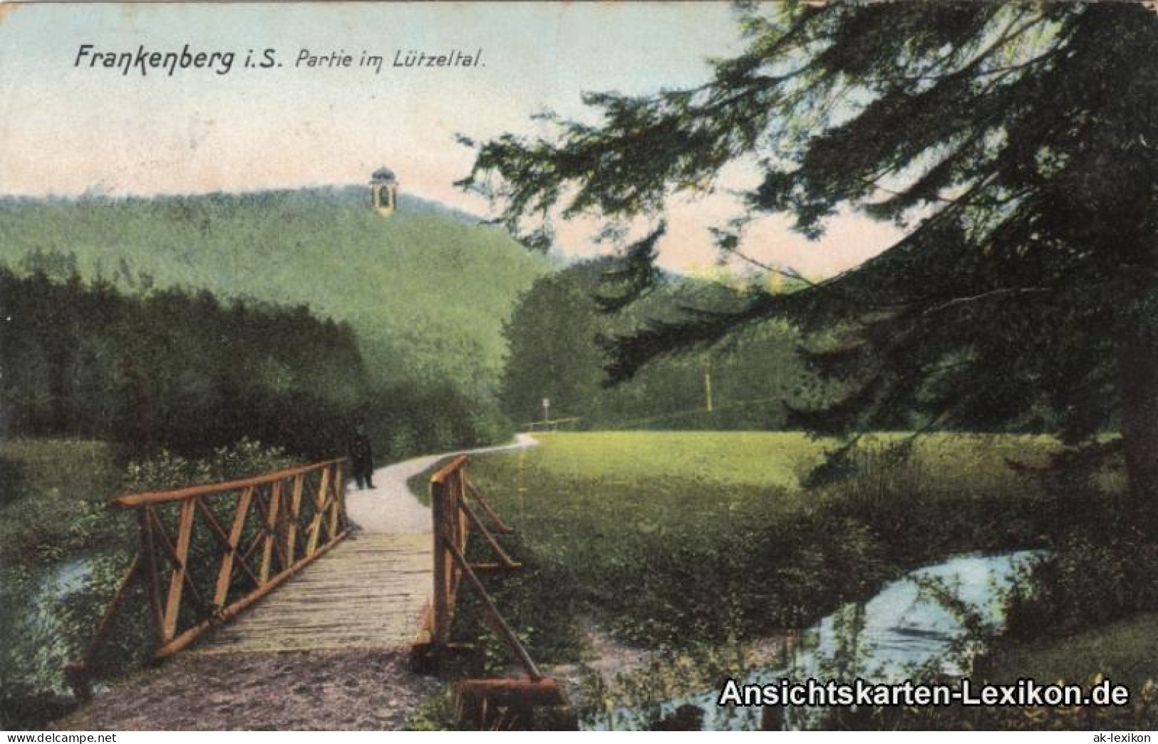 Ansichtskarte Frankenberg (Sachsen) Partie Im Lützeltal 1911 - Frankenberg