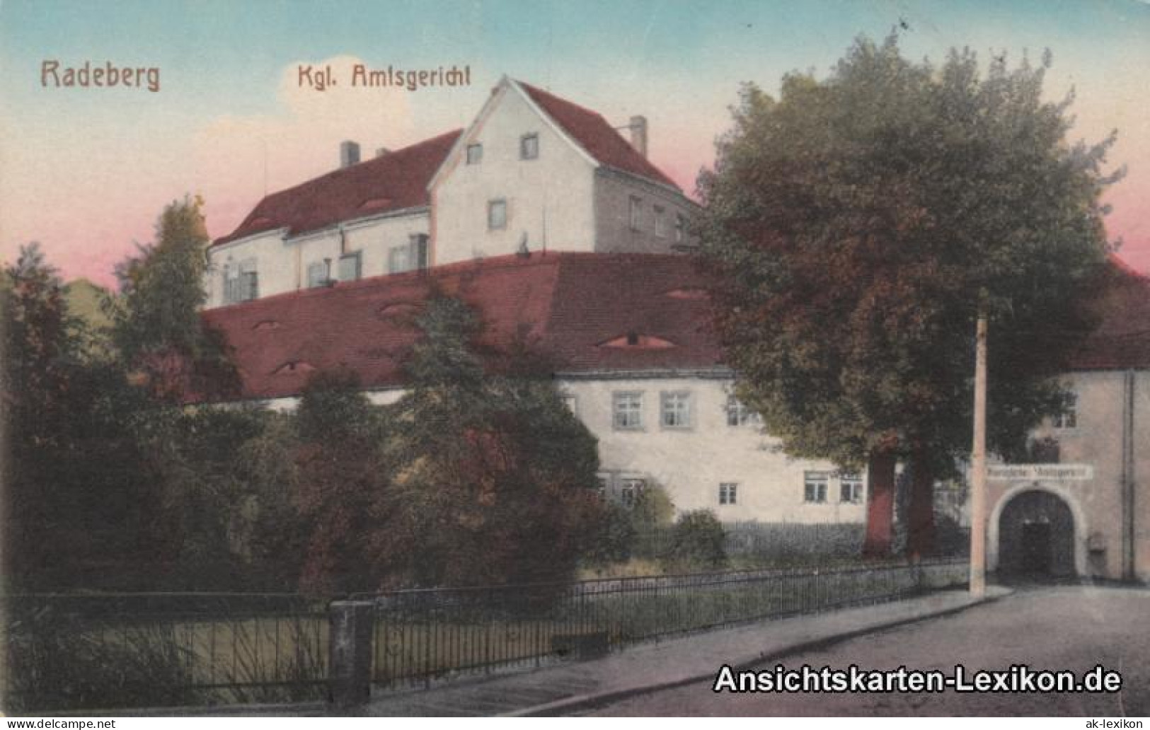 Ansichtskarte Radeberg Kgl. Amtsgericht - Colorierte AK 1912 - Radeberg