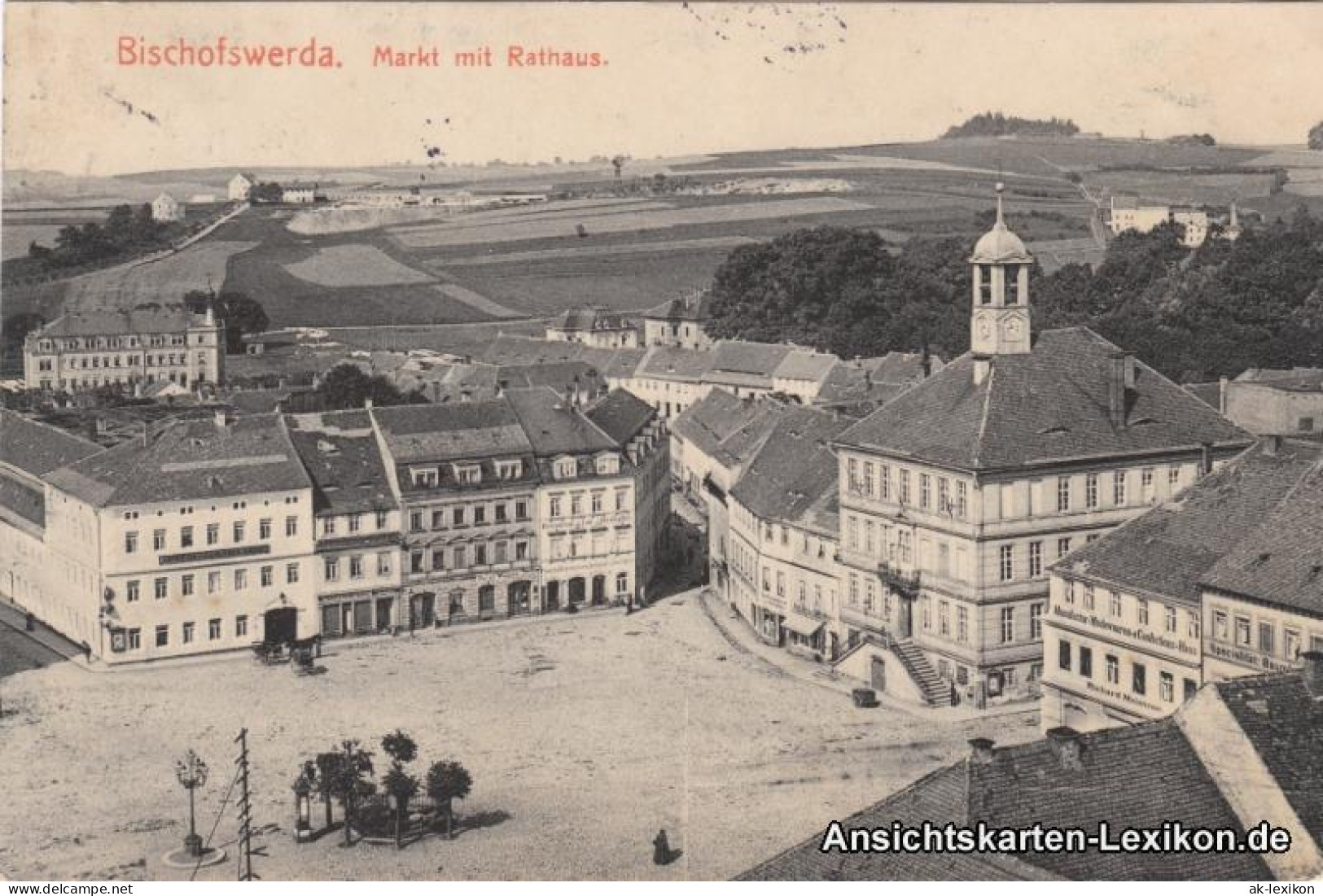 Ansichtskarte Bischofswerda Markt Und Rathaus 1913  - Bischofswerda