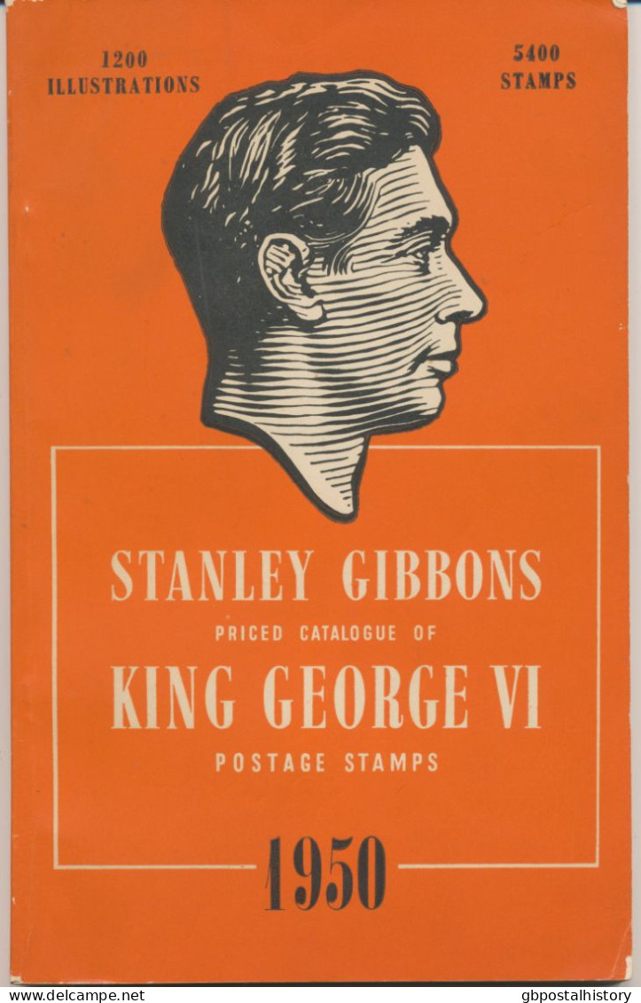 GB Stanley Gibbons Priced Catalogue Of King George VI Postage Stamps 1950. Stanley Gibbons 1950 S/B 2nd Edition 150 Page - United Kingdom