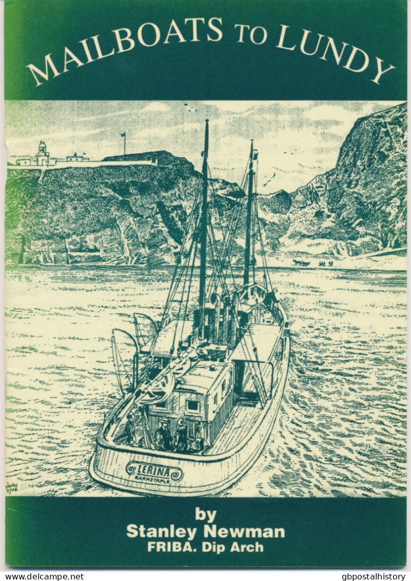 GB Mailboats To Lundy By Stanley Newman S/B 1993,40 Pages Published By Channel Islands And Lundy Auctions, Brighton (ISB - Manuali