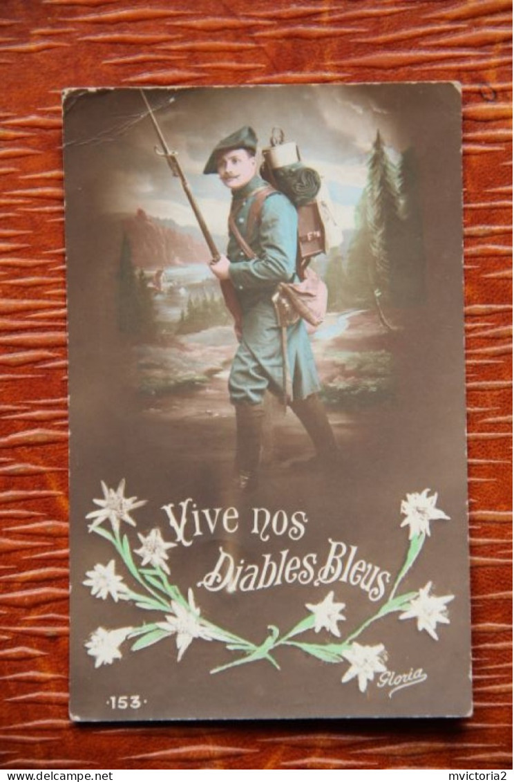 MILITARIA - Patriotique : Vive Nos Diables Bleus - Patrióticos