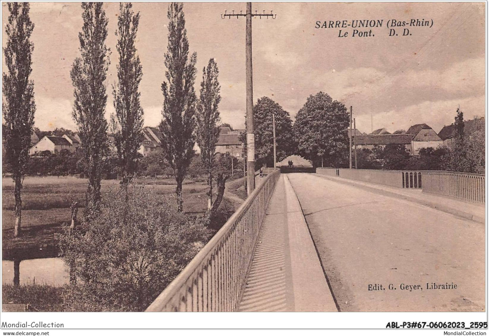 ABLP3-67-0245 - SARRE-UNION - Le Pont - Sarre-Union