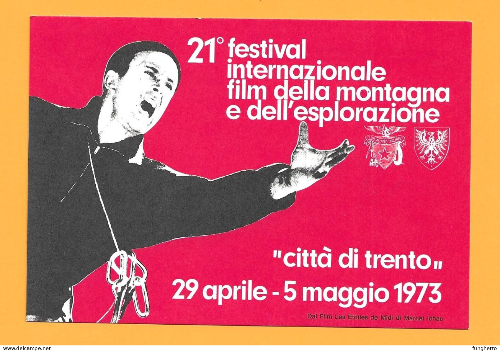 Cartolina Ufficiale TRENTO 21°FILM FESTIVAL MONTAGNA Con Annullo Speciale Trento 29/4/1973 - Bergsteigen