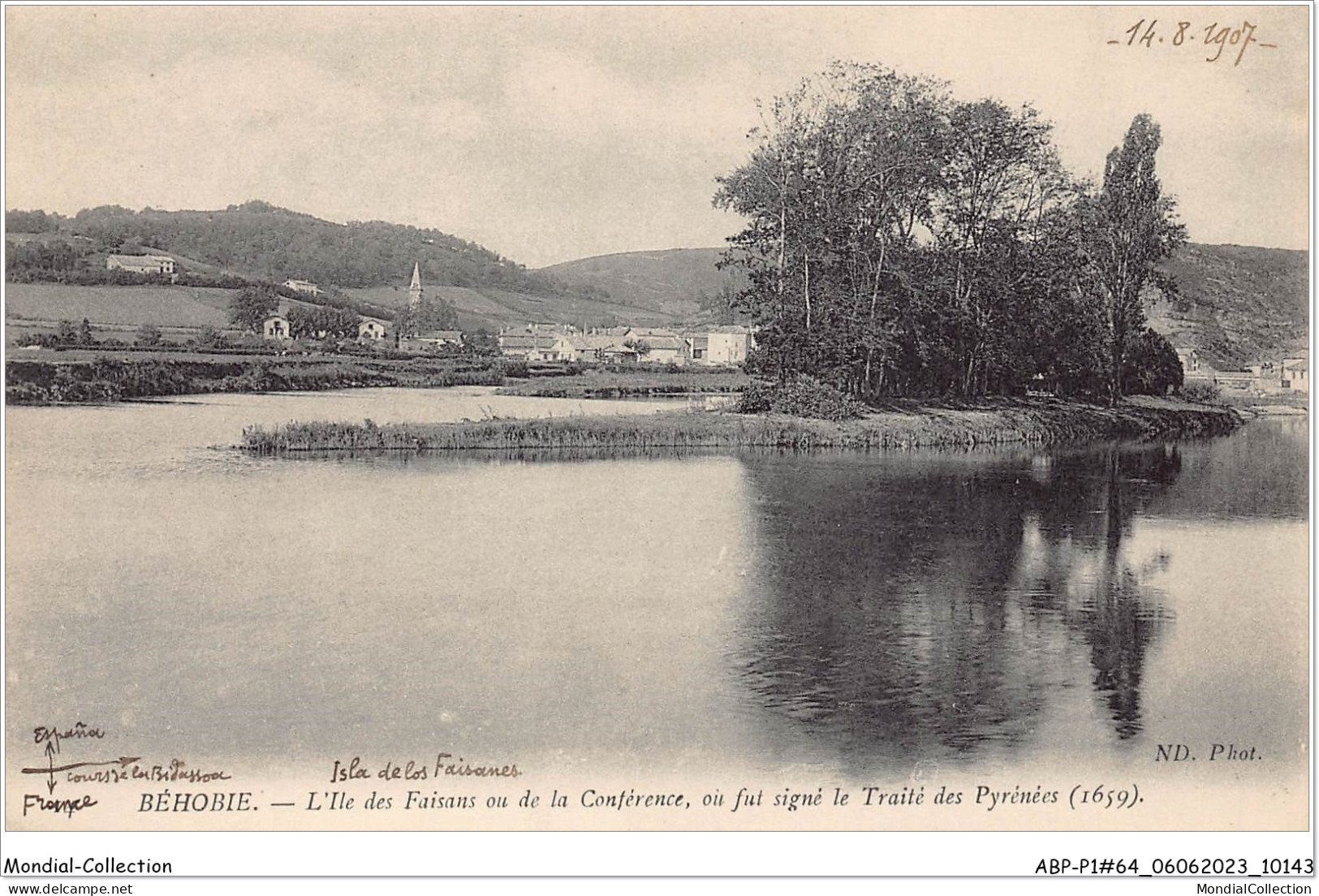 ABPP1-64-0054 - BEHOBIE - L'Ile Des Faisans Ou De La Conférence Ou Fut Signé Le Traité Des Pyrénées - Béhobie