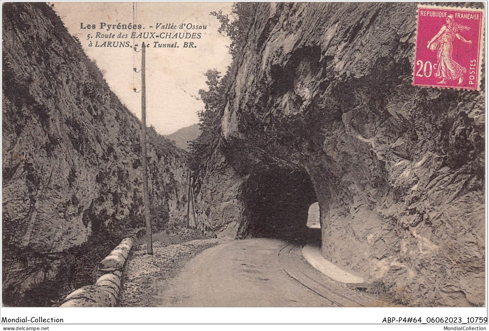 ABPP4-64-0362 - Vallée D'OSSAU - Route Des EAUX CHAUDES à LARUNS - Le Tunnel - Laruns