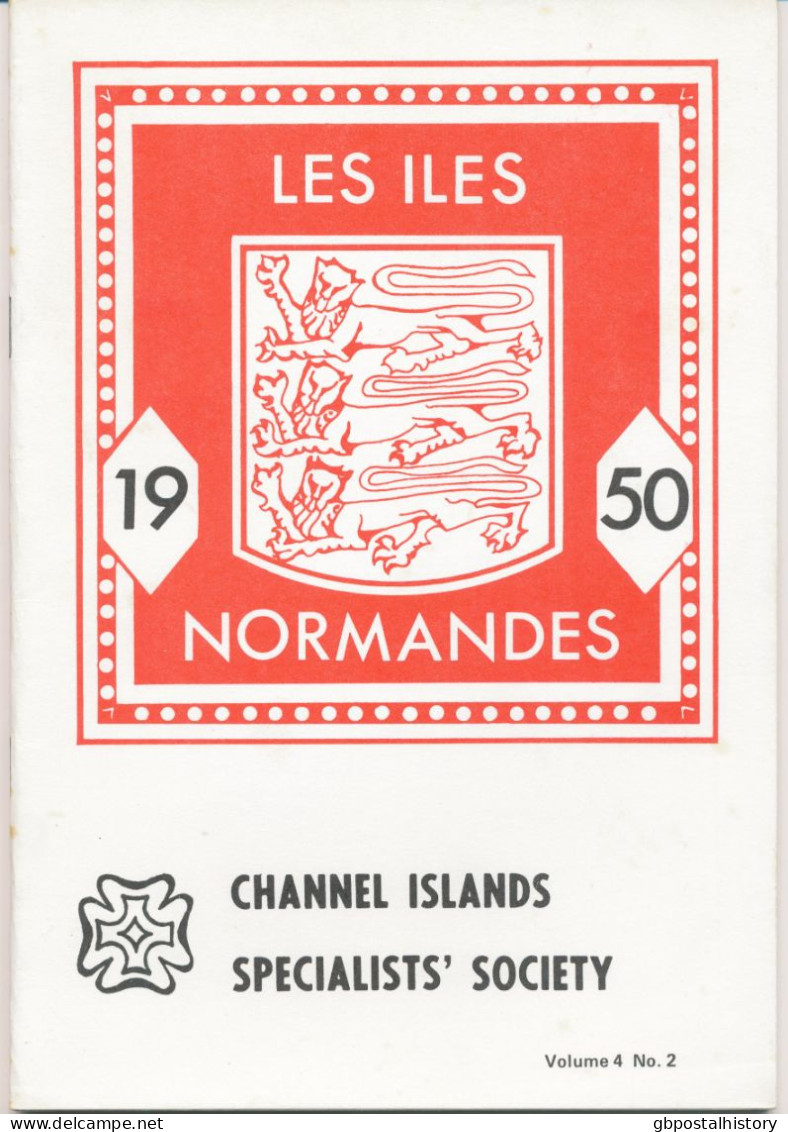 GB Channel Islands Specialists' Society Volume 4 No. 2 1981, 32p. Postage Paid Franks And Cancellations Of The Channel I - Philatélie Et Histoire Postale