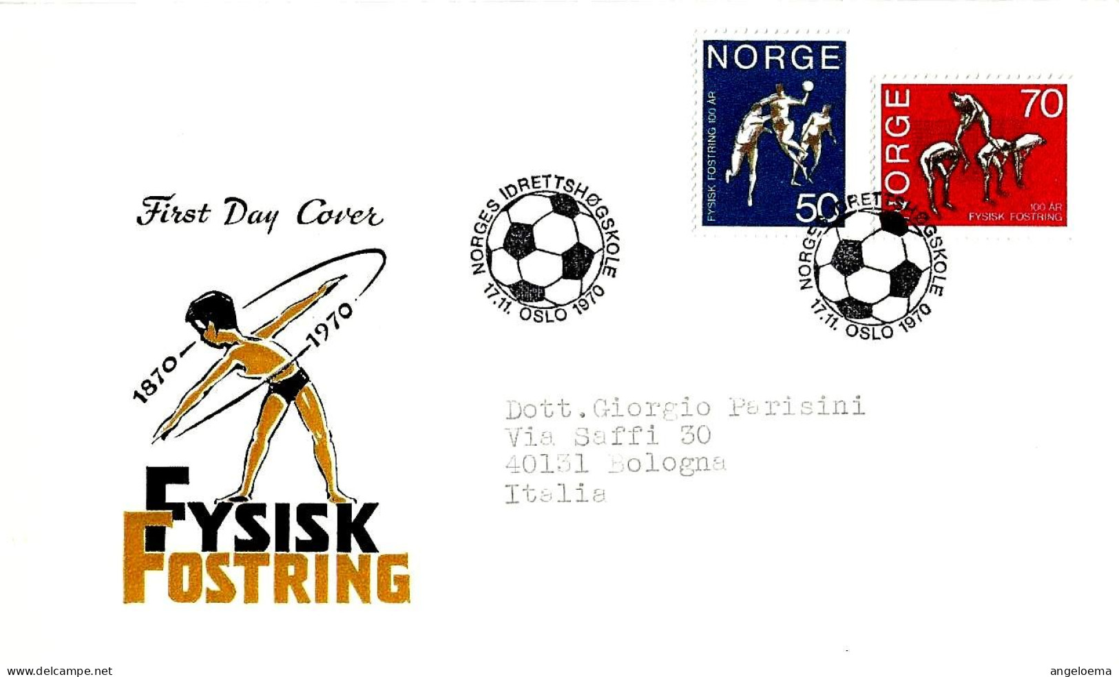 NORVEGIA NORGE - 1970 Centenario Scuola Di Educazione Fisica E Dello Sport Di Oslo (pallone) Su Busta Fdc - 4861 - Brieven En Documenten