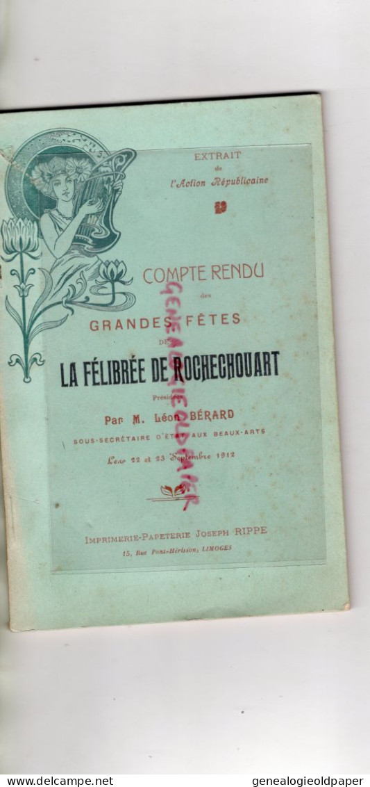 87- ROCHECHOUART- RARE COMPTE RENDU GRANDES FETES FELIBREE- LEON BERARD-1912-IMPRIMERIE JOSEPH RIPPE LIMOGES -REBIER - Limousin