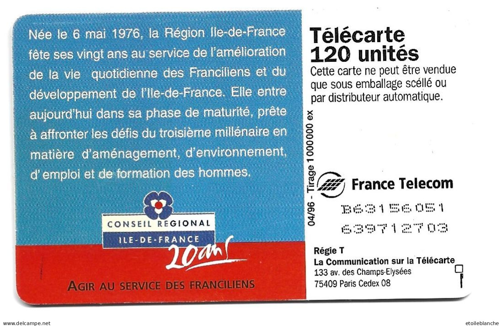 Telecarte Ile De France, Conseil Régional 20 Ans - Logo, Région Paris Avril 1996, Anniversaire Région - Other & Unclassified