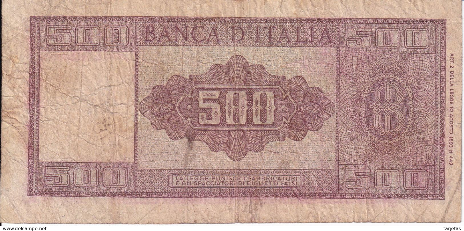 BILLETE DE ITALIA DE 500 LIRE DEL AÑO 1947  (BANKNOTE) - 500 Liras