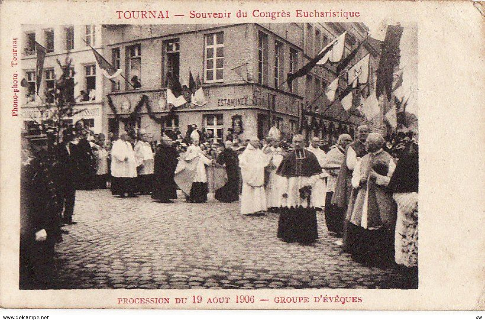 BELGIQUE - HAINAUT - TOURNAI - Souvenir Du Congrés Eucharistique - Procession Du 19 Août 1906 Etc.  - Animation - C 1954 - Tournai