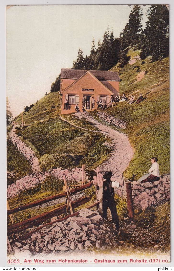 Am Weg Zum Hohen Kasten - Gasthaus Zum Ruhsitz  -  Gelaufen 1911 Ab Feldkirch - Schwende