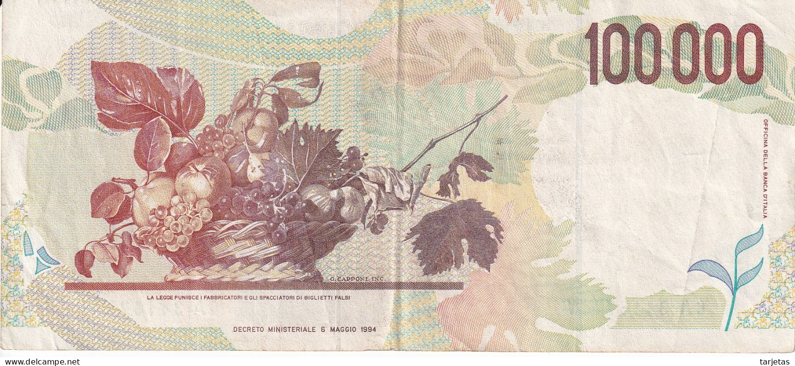 BILLETE DE ITALIA DE 100000 LIRE DEL AÑO 1994 DE CARAVAGGIO (BANKNOTE) DIFERENTES FIRMAS - 100000 Lire