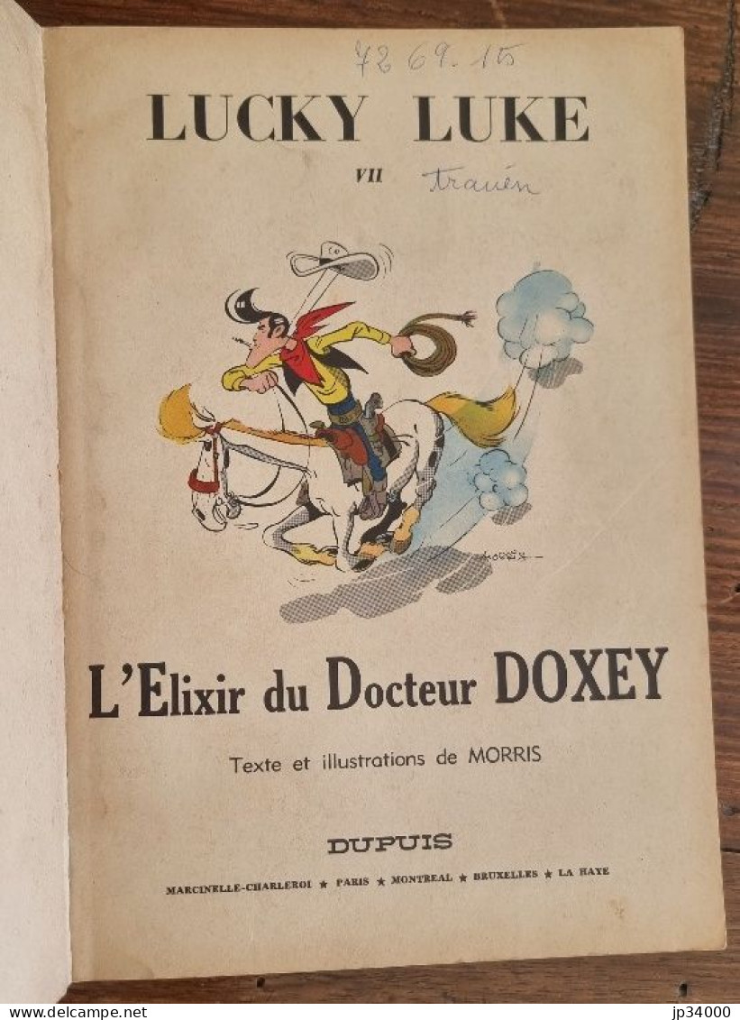 Lucky Luke VII L'élixir Du Docteur Doxey. (Morris) Dupuis 1967. Broché - Lucky Luke