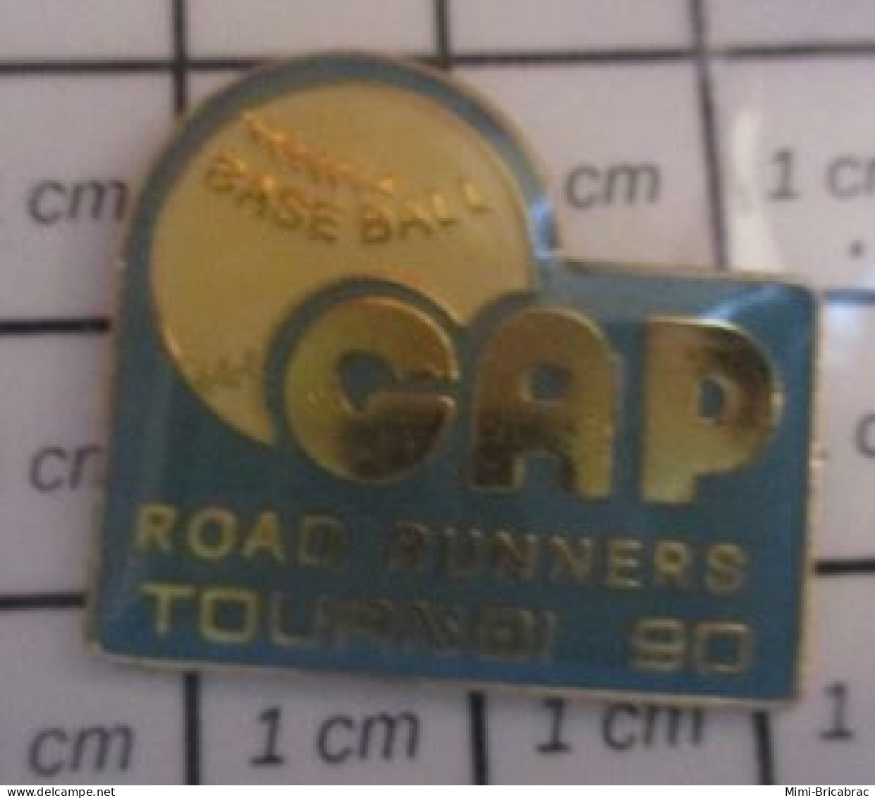 715B Pin's Pins / Beau Et Rare / SPORTS / BASEBALL GAP ROADRUNNERS TOURNOI 90 - Honkbal