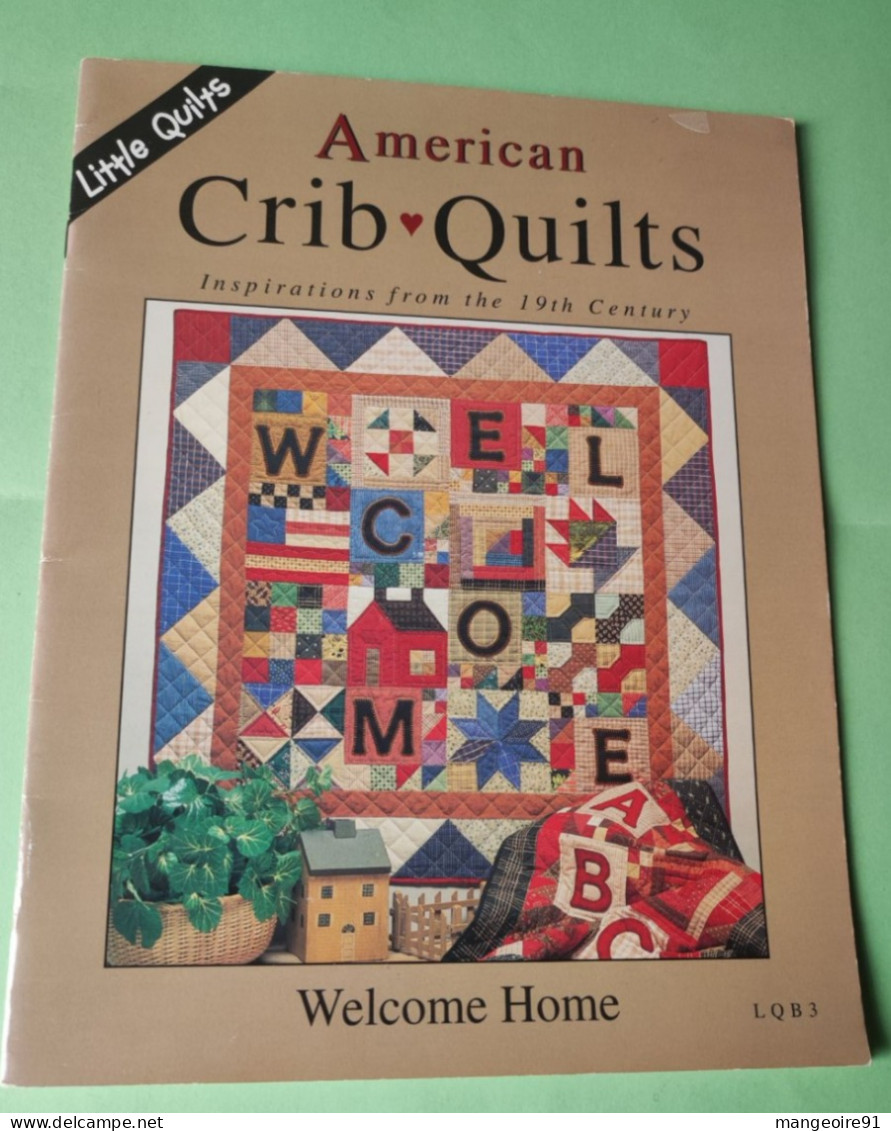Livret Patchwork American Crib Quits - Little Quilts Welcome Home - Livret En Anglais - Décoration Intérieure