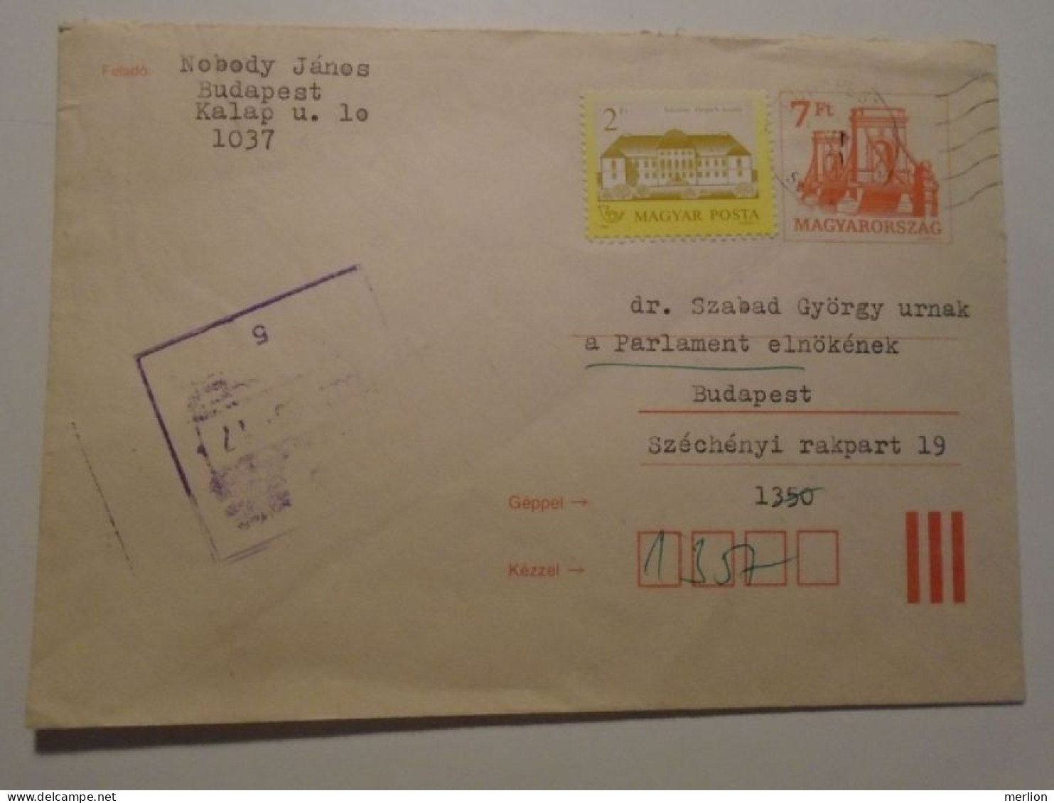 D201458    Hungary  Postal Stationery  Cover -  7 Ft   1992 Sent To  Dr. Szabad György The President Of The Parliament - Interi Postali