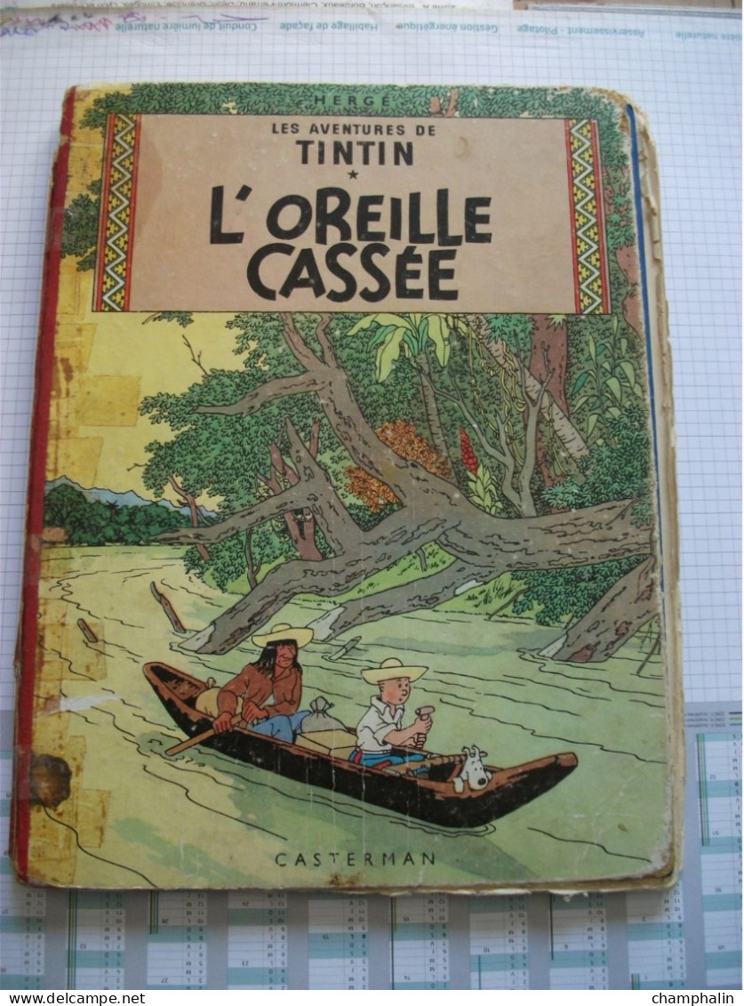 Hergé - Les Aventures De Tintin - L'Oreille Cassée - Ed Casterman - Réf. Série B 20bis (1957) - Voir état & Description - Tintin