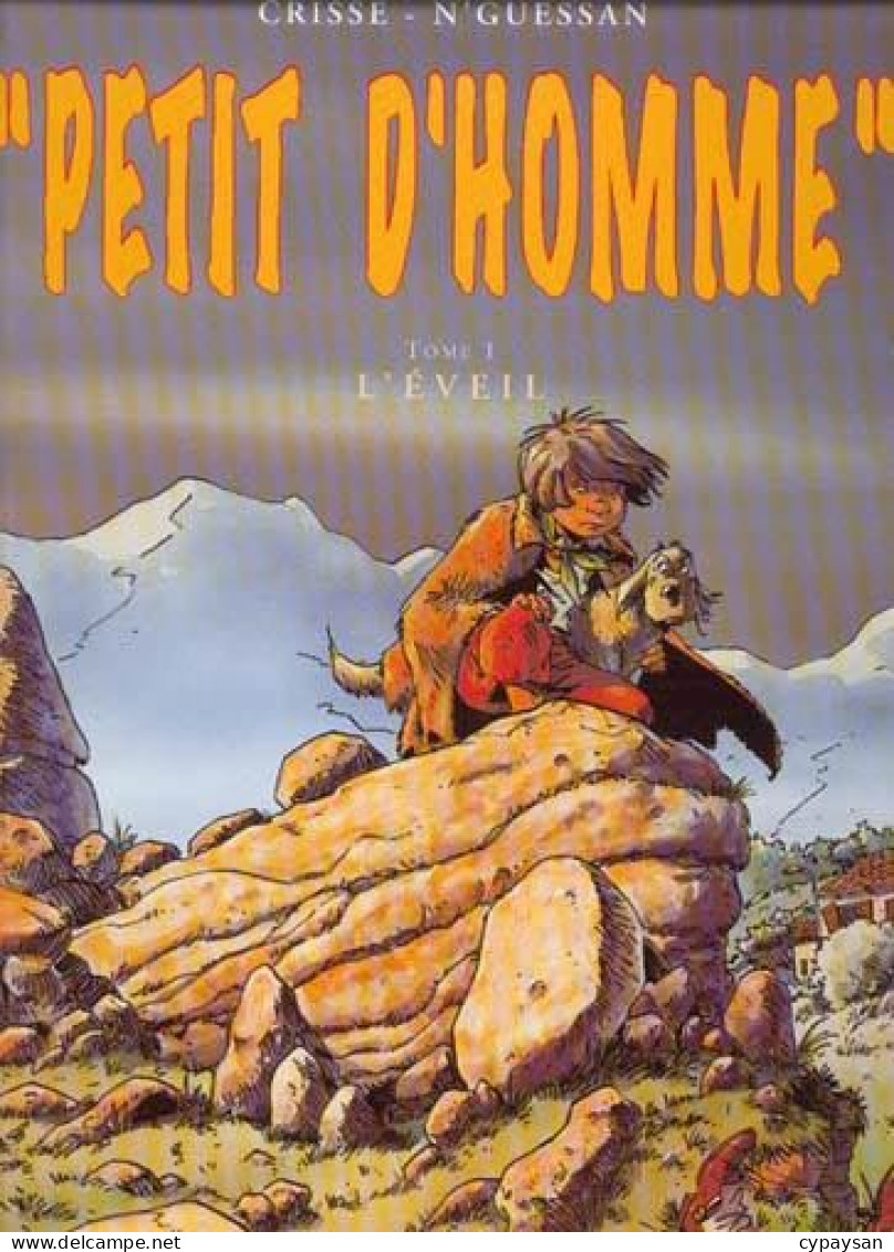 Petit D'homme 1 L'Eveil EO DEDICACE BE Soleil 11/1996 Crisse N'Guessan (BI3) - Dediche