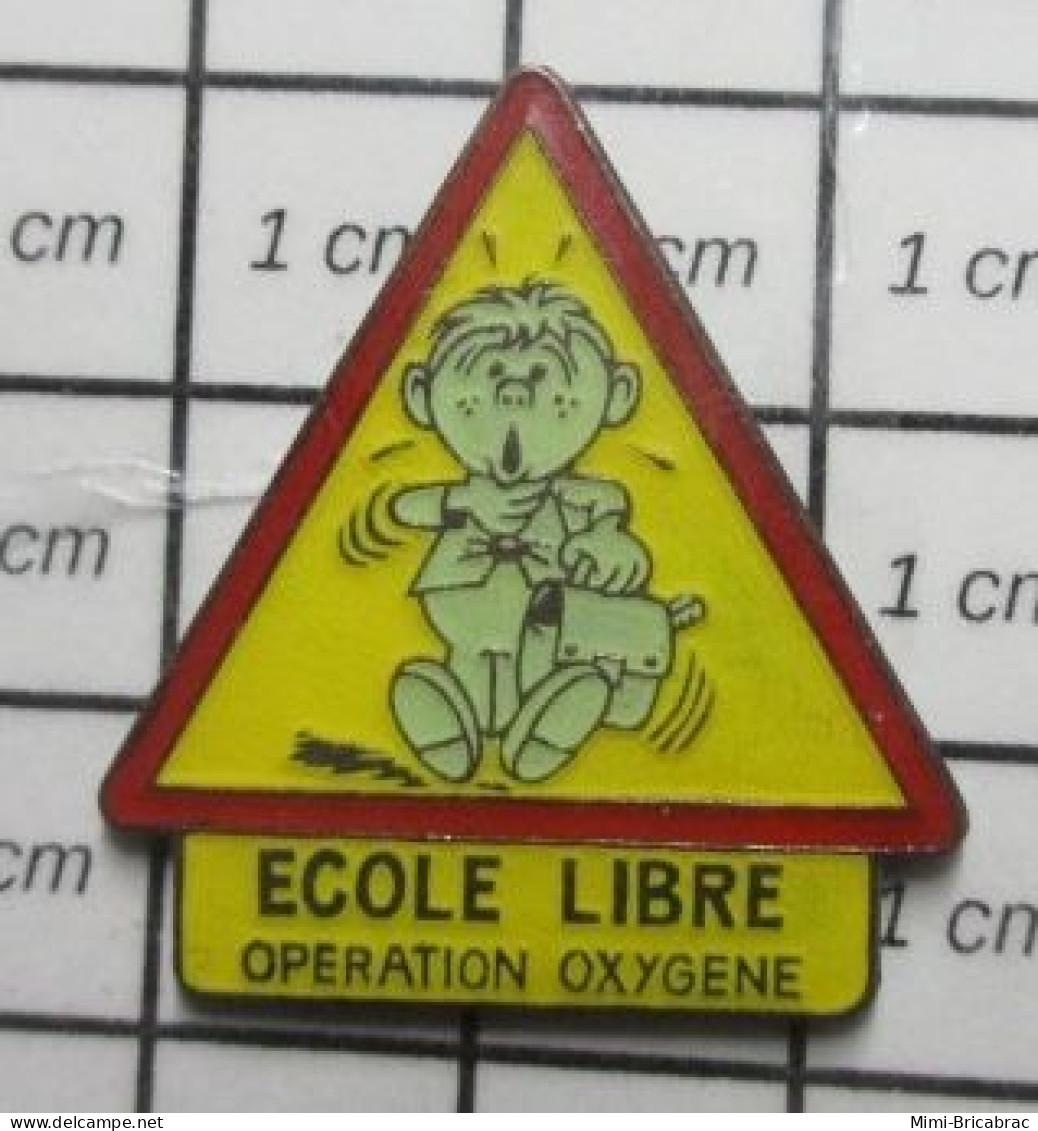 713M Pin's Pins / Beau Et Rare / ADMINISTRATIONS / ECOLE LIBRE De Quoi ? OPERATION OXYGENE - Administrations