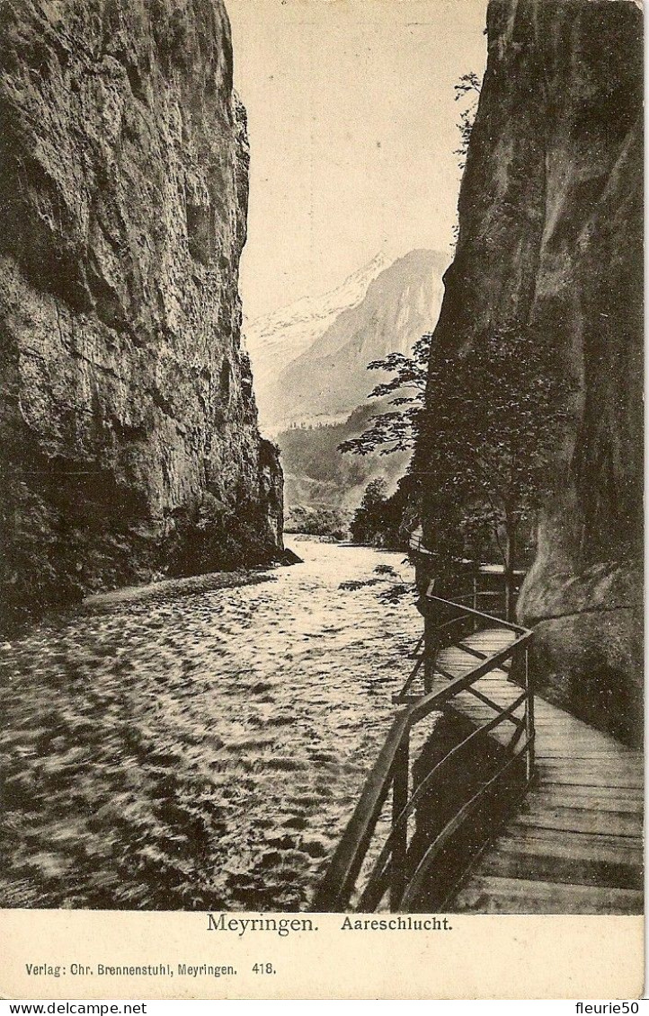 CH - MEYRINGEN - Aareschlucht. - Meiringen