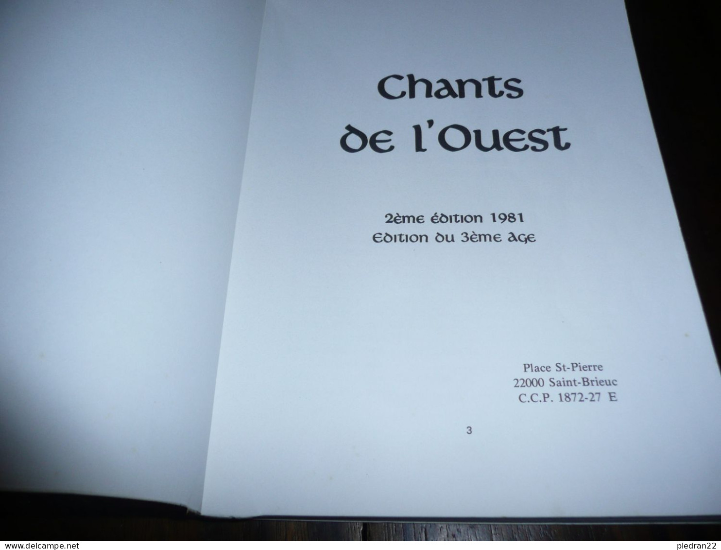 BRETAGNE BRETON GALLO CHANTS DE NOTRE TERRE CHANTS DE L'OUEST 2è EDITION 1981 PARTITIONS ET TEXTES - Bretagne