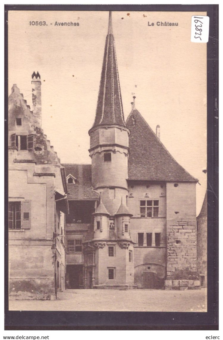 DISTRICT D'AVENCHES - AVENCHES - DONJON DU CHATEAU - TB - Avenches