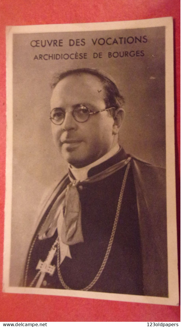 IMAGE PIEUSE Religieuse JOSEPH LEFEBVRE ARCHEVEQUE BOURGES 1944 OEUVRE DES VOCATIONS - Devotieprenten