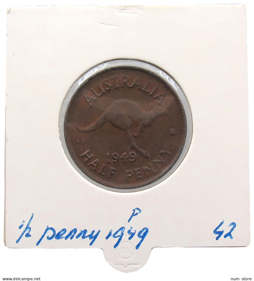 AUSTRALIA 1/2 PENNY 1949 #alb069 0275 - ½ Penny