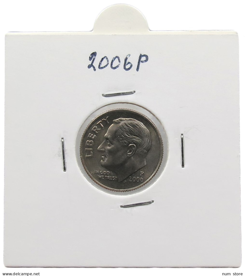 UNITED STATES OF AMERICA DIME 2006 P ROOSEVELT #alb071 0607 - 1946-...: Roosevelt